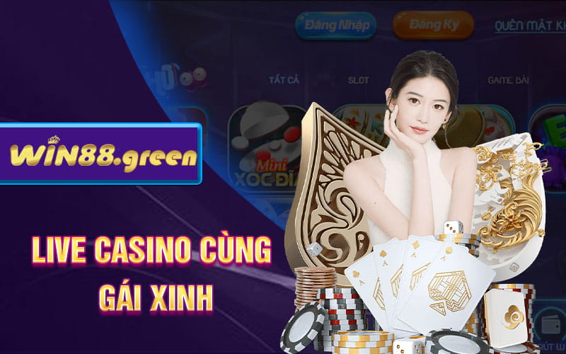 Live casino cùng gái xinh